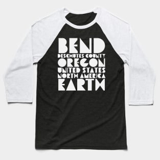 Bend Oregon Deschutes County Typography Baseball T-Shirt